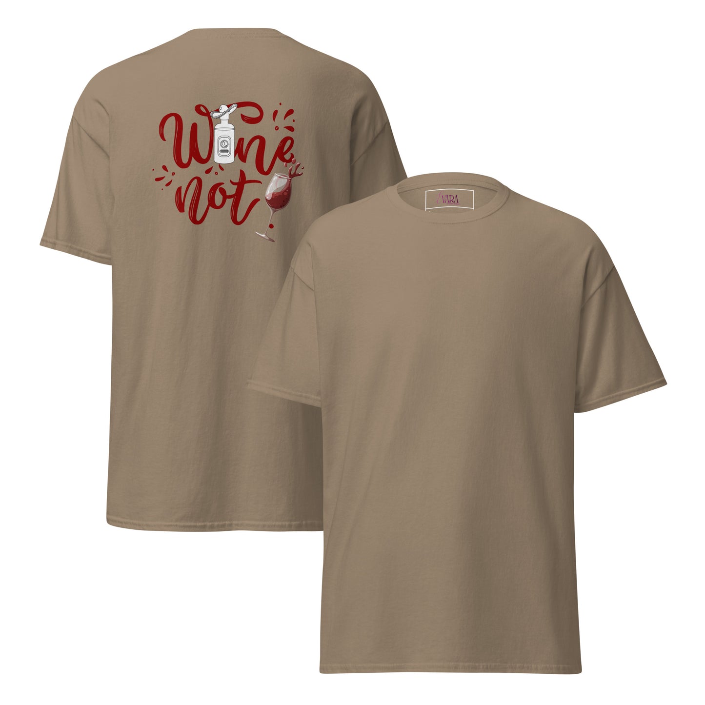 Wine Not: Unisex classic tee